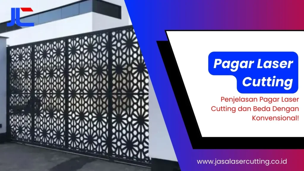 Pagar Laser Cutting