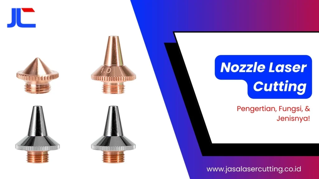 nozzle laser cutting